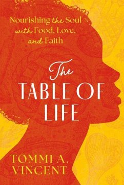 Cover The Table of Life: Nourishing the Soul with Food, Love, and Faith