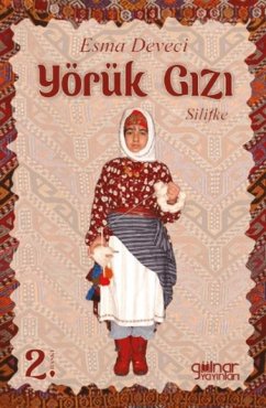 Yörük Gizi Silifke - Deveci, Esma