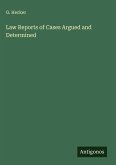 Law Reports of Cases Argued and Determined Law Reports of Cases Argued and Determined