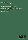 Der fromme Jude - Eine Familiengeschichte unserer Tage Der fromme Jude - Eine Familiengeschichte unserer Tage