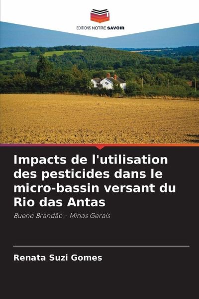 Impacts de l'utilisation des pesticides dans le micro-bassin versant du Rio das Antas