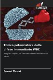 Tonico potenziatore delle difese immunitarie WBC Tonico potenziatore delle difese immunitarie WBC