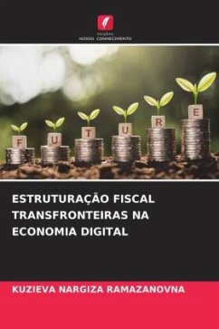 Cover ESTRUTURAÇÃO FISCAL TRANSFRONTEIRAS NA ECONOMIA DIGITAL
