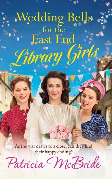Wedding Bells for the East End Library Girls Wedding Bells for the East End Library Girls