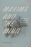 Maxims and the Mind