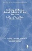 Fostering Wellbeing through Collective Writing Practices