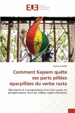 Comment Kajeem quête ses parts pillées éparpillées du verbe rasta - Diaby, Brahima