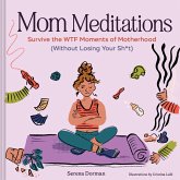 Mom Meditations Mom Meditations