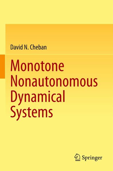 Monotone Nonautonomous Dynamical Systems Monotone Nonautonomous Dynamical Systems