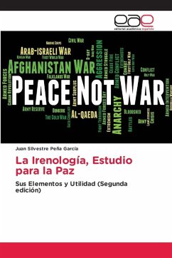 La Irenología, Estudio para la Paz La Irenología, Estudio para la Paz