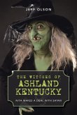 The Witches of Ashland Kentucky The Witches of Ashland Kentucky