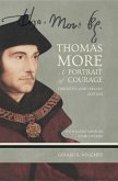 Thomas More: A Portrait of Courage Thomas More: A Portrait of Courage