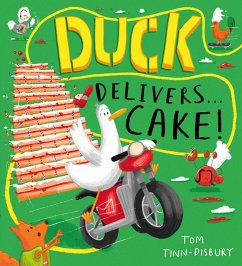 Duck Delivers . . . Cake! - Tinn-Disbury, Tom Duck Delivers . . . Cake! - Tinn-Disbury, Tom