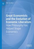 Great Economists and the Evolution of Economic Liberalism (eBook, PDF) Great Economists and the Evolution of Economic Liberalism (eBook, PDF)