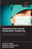 Samoleczenie w&#347;ród studentów medycyny