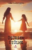 Üsürsem Üzülme Üsürsem Üzülme