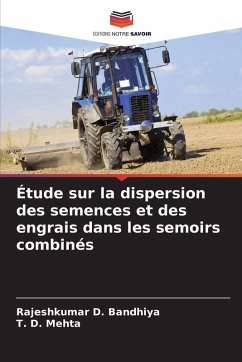 Cover Étude sur la dispersion des semences et des engrais dans les semoirs combinés