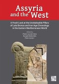Assyria and the West Assyria and the West