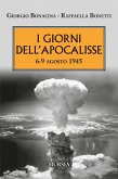 I giorni dell'Apocalisse 6-9 agosto 1945