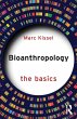 Bioanthropology: The Basics - Bild 1