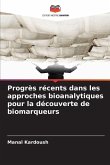 Progrès récents dans les approches bioanalytiques pour la découverte de biomarqueurs