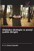 Gl&#281;boka ekologia w poezji Judith Wright