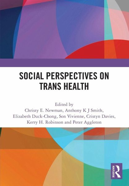 Social Perspectives on Trans Health Social Perspectives on Trans Health