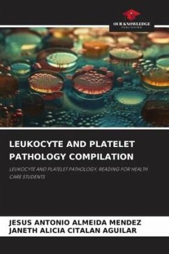 Cover LEUKOCYTE AND PLATELET PATHOLOGY COMPILATION
