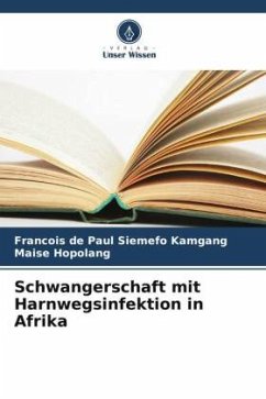 Cover Schwangerschaft mit Harnwegsinfektion in Afrika