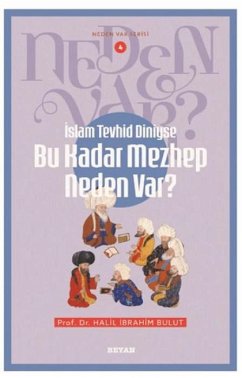 Cover Islam Tevhid Diniyse Bu Kadar Mezhep Neden Var