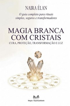 Magia Branca com Cristais - Élan, Naira