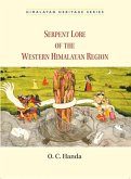 Serpent Lore of the Western Himalayan Region Serpent Lore of the Western Himalayan Region