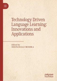 Cover Technology Driven Language Learning: Innovations and Applications (eBook, PDF)