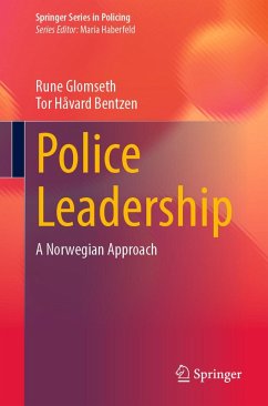 Police Leadership (eBook, PDF) - Glomseth, Rune; Bentzen, Tor Håvard Police Leadership (eBook, PDF) - Glomseth, Rune; Bentzen, Tor Håvard