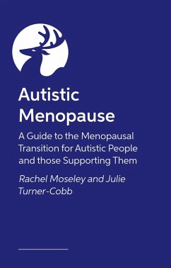 Autistic Menopause - Turner-Cobb, Julie; Moseley, Rachel