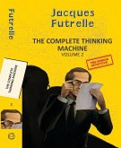 The Complete Thinking Machine Vol 2 The Complete Thinking Machine Vol 2
