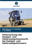 Untersuchung des Saatgut- und Gödersaatgutsauswurfs bei Saatgut- und Gödersaatgutstreuern Untersuchung des Saatgut- und Gödersaatgutsauswurfs bei Saatgut- und Gödersaatgutstreuern