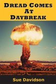 Dread Comes at Daybreak Dread Comes at Daybreak