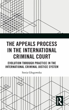 The Appeals Process in the International Criminal Court - G¿ogowska, Sonia