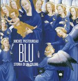 Blu. Storia di un colore Blu. Storia di un colore