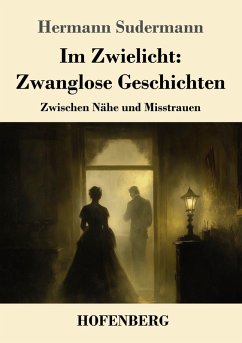 Cover Im Zwielicht: Zwanglose Geschichten