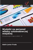 Wydatki na personel w¿adzy ustawodawczej miejskiej