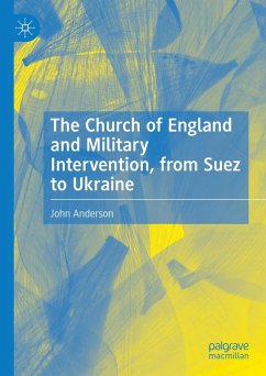 Cover The Church of England and Military Intervention, from Suez to Ukraine (eBook, PDF)