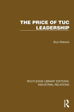 Cover The Price of TUC Leadership