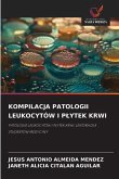 KOMPILACJA PATOLOGII LEUKOCYTÓW I P¿YTEK KRWI