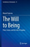 The Will to Being The Will to Being