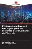 L'internet omniprésent des objets pour les systèmes de surveillance de l'énergie L'internet omniprésent des objets pour les systèmes de surveillance de l'énergie