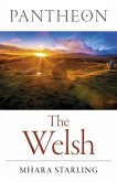 Pantheon - The Welsh Pantheon - The Welsh