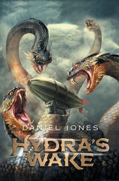 Hydra's Wake - Jones, Daniel