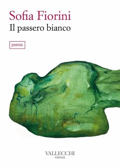 Il passero bianco - Fiorini, Sofia